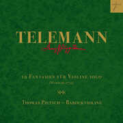 Telemann: Twelve Fantasias For Solo Violin Twv 40:14-25 (Hamburg 1735) , Thomas Pietsch