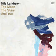 Moon: Stars & You , Nils Landgren