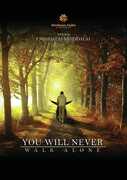 You Will Never Walk Alone 