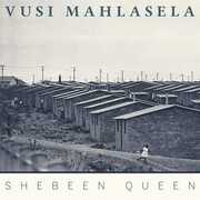 Shebeen Queen , Vusi Mahlasela