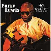 Live At The Gaslight At The Au Go Go , Furry Lewis