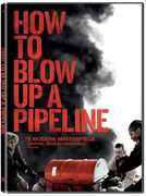 How to Blow Up a Pipeline , Lukas Gage