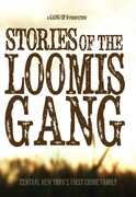 Stories Of The Loomis Gang , JP Miller