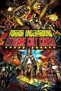 Horror Underground: Extreme Horror Cinema 