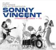 Primitive 1969-76 , Sonny Vincent