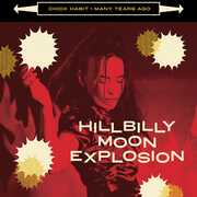 Chick Habit , The Hillbilly Moon Explosion