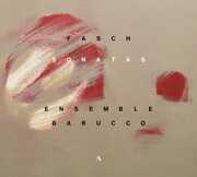 Fasch: Sonatas , Ensemble Barucco