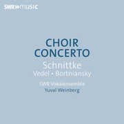 Bortniansky, Schnittke & Vedel: Choir Concerto , SWR Vokalensemble