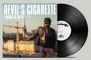 I Wanna Be On Tv , Devils Cigarette