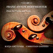 Hoffmeister: Duos for Violin & Viola , Franz Anton Hoffmeister