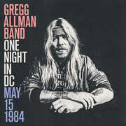 One Night In Dc, May 15, 1984 , Gregg Allman