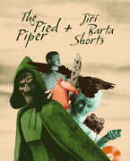 The Pied Piper (Plus Jirí Barta Shorts) , Oldrich Kaiser