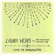 Laura Veirs and the Choir Who Couldn't Say (Live in Angouleme) , Laura Veirs