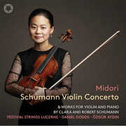 Schumann: Violin Concerto & Works for Violin and Piano by Clara and Robert Schumann , Midori
