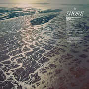 Shore , Fleet Foxes