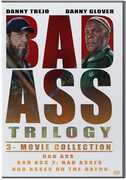 Bad Ass Trilogy , Danny Trejo