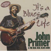 It's a Blues Life , John Primer