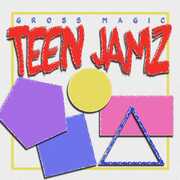 Teen Jamz , Gross Magic