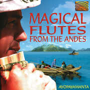 Magical Flutes From The Andes , Ayopayamanta