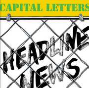 Headline News , Capital Letters