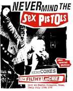 Here Comes the Filthy Lucre , The Sex Pistols