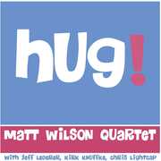 Hug , Matt Wilson