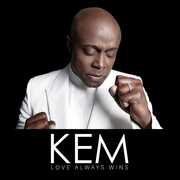 Love Always Wins , Kem