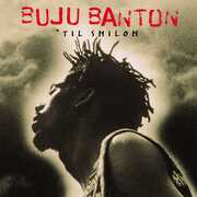Til Shiloh 25th Anniversary Edition , Buju Banton