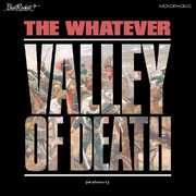 Valley Of Death (or Whatever) , Whatever
