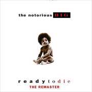 Ready To Die , The Notorious B.I.G.