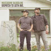 Dispatch To 16th Ave. , Muscadine Bloodline