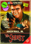 The Sadist , Arch Hall, Jr.