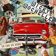 So Far So Good , Ricky Rochelle