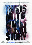 This Is Not A War Story , Frances Fisher