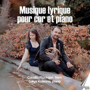 Musique lyrique pour cor et piano , Claudio Fluckiger