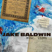 Misc. Items , Jake Baldwin
