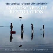 Soundscapes of Restoration , Glen Whitehead