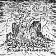 Bonecrushing Demos & Rehearsals '84-'85 , Kreator
