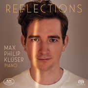 Reflections - Works for Solo Piano , Max Philip Kluser