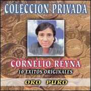 10 Exitos Originales , Cornelio Reyna