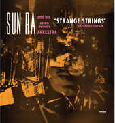 Strange Strings (Expanded Edition) , Sun Ra & His Astro Ihnfinity Arkestra