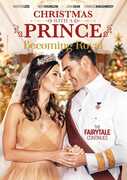 Christmas with a Prince: Becoming Royal , Kaitlyn Leeb