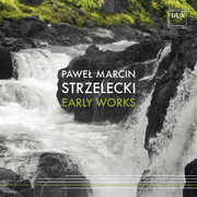 Strzelecki: Early Works , Various