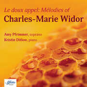 Widor: Le doux Appel , Amy Pfrimmer