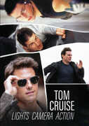 Tom Cruise: Lights, Camera, Action , Tom Cruise