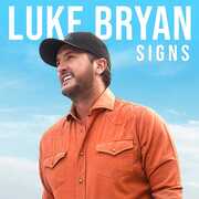 Signs , Luke Bryan