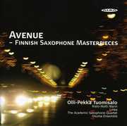 Avenue: Finnish Saxophone Masterpieces , Olli-Pekka Tuomisalo