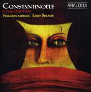 Early Dreams , Constantinople