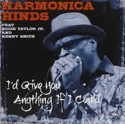 I Would Give You Anything If I Could , Harmonica Hinds