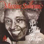 We Just Couldn't , Maxine Sullivan